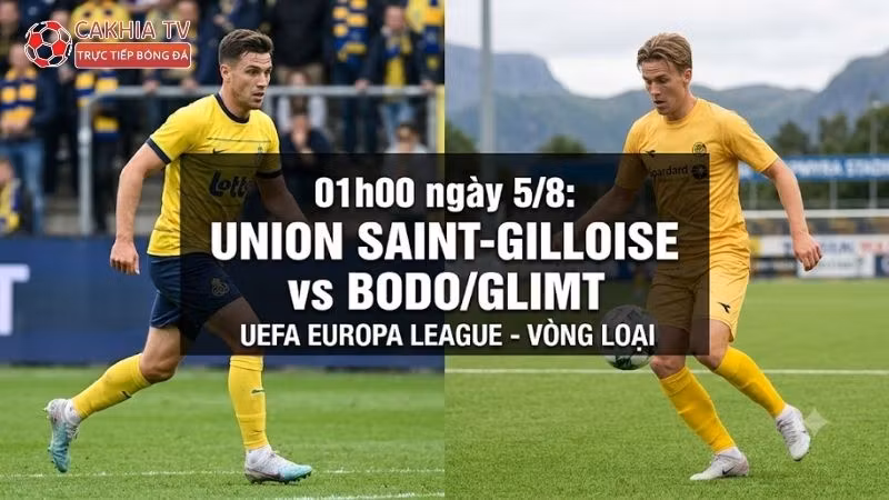 Tổng quan cuộc chạm trán giữa Union Saint-Gilloise và Bodo Glimt